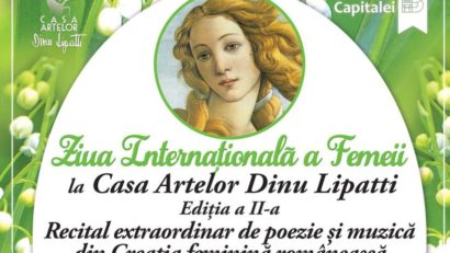 „Anotimpul feminității” la Casa Artelor Dinu Lipatti!