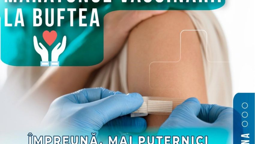 Ilfovenii se pot vaccina fără programare la Buftea!