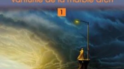 Bine de citit: „Vânturile de la Marble Arch” – volumul 1