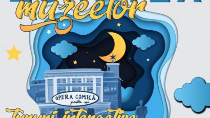 Noaptea Muzeelor la Opera Comică pentru Copii!