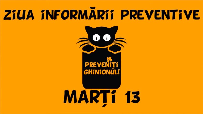 Marți, 13 – Ziua Informării Preventive