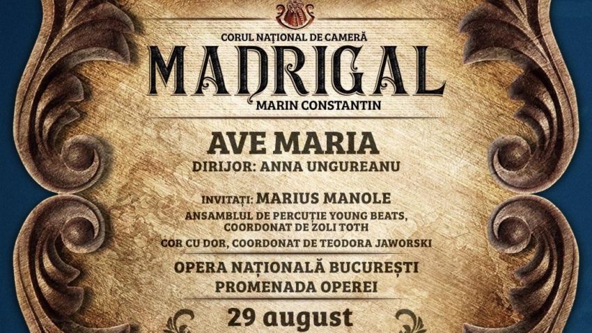 Corul Madrigal și Marius Manole în Concertul Extrordinar „Ave Maria” la Opera Națională București!