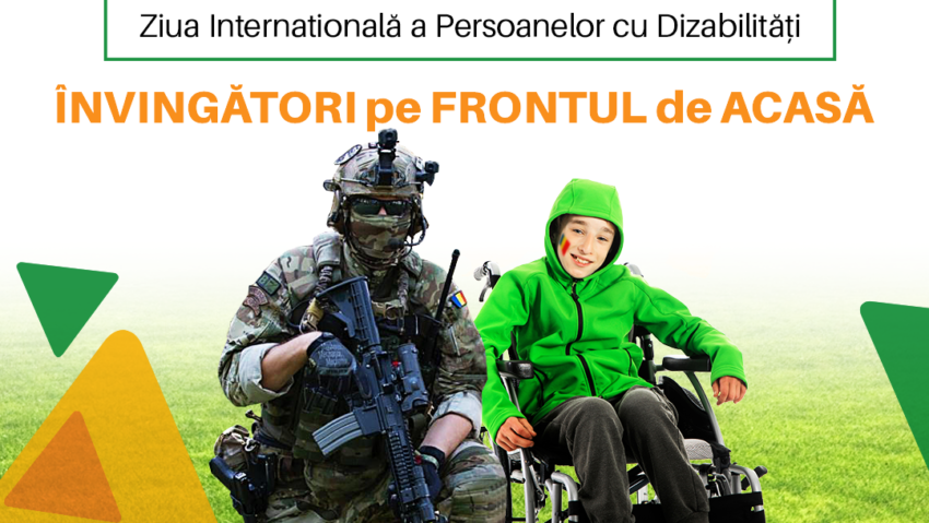 Învingător pe frontul de acasă, eveniment dedicat zilei Internaționale a Persoanelor cu Dizabilități