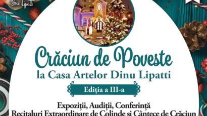 Crăciun de Poveste la Casa Artelor Dinu Lipatti, ediția a III-a!