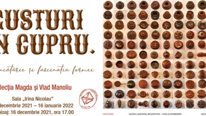 Vernisajul expoziției „Gusturi în cupru. Bucătărie şi fascinaţia formei”, la Muzeul Naţional al Ţăranului Român!