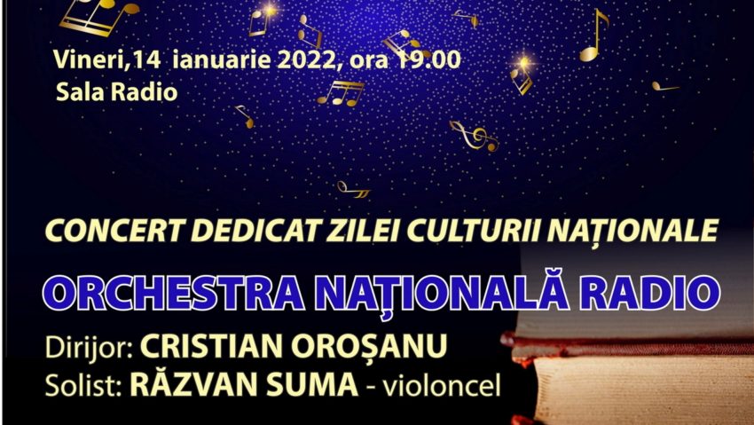 Ziua Culturii Naționale aniversată la Sala Radio, printr-un concert integral românesc!