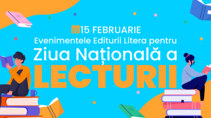 Evenimentele Editurii Litera de Ziua Națională a Lecturii!