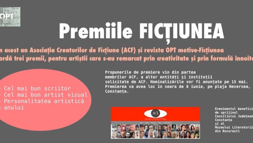 Asociația Creatorilor de Ficțiune anunță instituirea Premiilor FICȚIUNEA, acordate de revista OPT motive & ACF