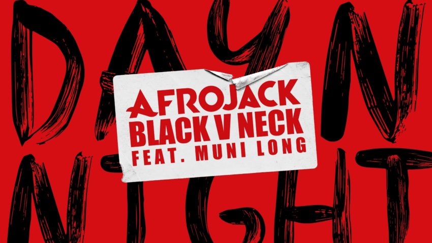 Afrojack și Black V Neck fac echipă cu Muni Long pentru “Day N Night”