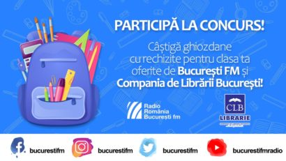 CONCURS: Ascult BucureştiFM şi obţin ghiozdane cu rechizite pentru toţi colegii de clasă!