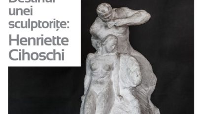 Destinul sculptoriței Henriette Cihoschi, rememorat la Palatul Suțu!