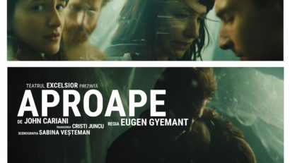 ”Aproape”, premieră la Teatrul Excelsior, în acest weekend