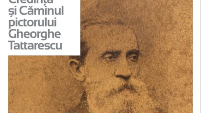 Expoziția „Familia, Credința și Căminul pictorului Gheorghe Tattarescu”, la Palatul Suțu!