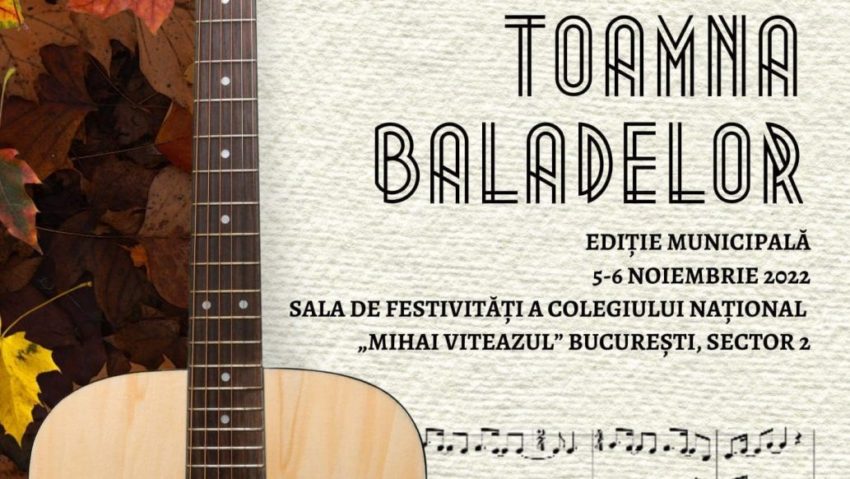 Festivalul „Toamna Baladelor” are loc la Colegiul Național „Mihai Viteazul”!