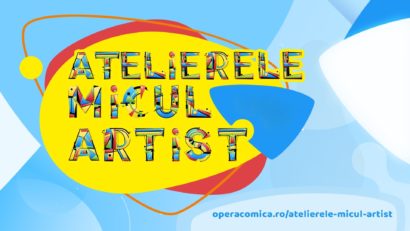 O nouă serie de Ateliere „Micul Artist”, la Opera Comică pentru Copii