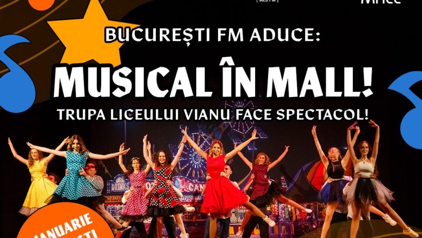 București FM îți prezintă: Musical la Mall!