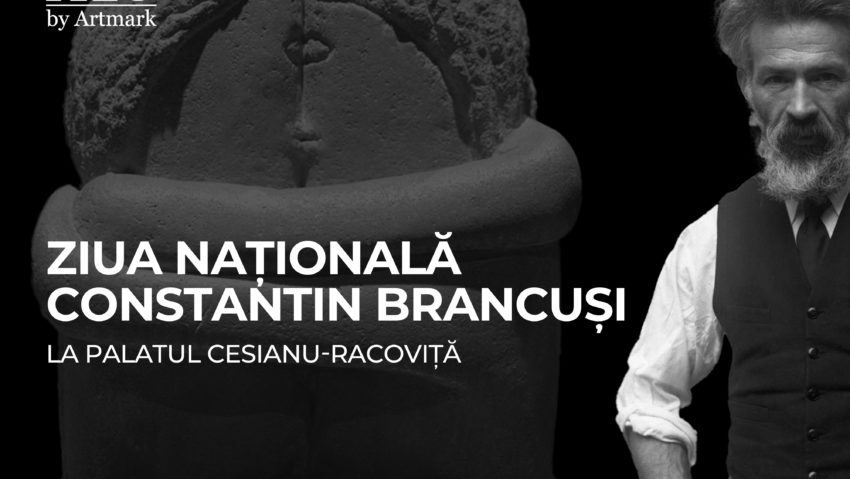 Constantin Brâncuși se reîntoarce la Palatul Cesianu-Racoviță