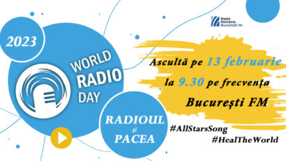 World Radio Day 2023: „Heal the World” se aude pe frecvențele Radio România!