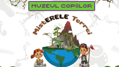 „MistERELE Terrei – Micul Explorator” – expoziție interactivă la Muzeul Copiilor!