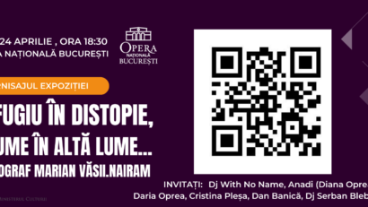 Vernisajul expoziției „Refugiu în distopie, O lume în altă lume”, la Opera Națională București!