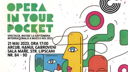 Operă contemporană în viziunea noii generaţii de artişti, în spectacolul „Opera in Your Pocket”