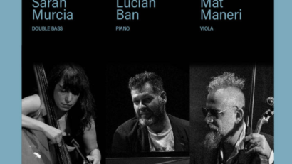 Song Without Borders – Concerte și master-class-uri cu Lucian Ban, Sarah Murcia, Mat Maneria, la Institutul Francez