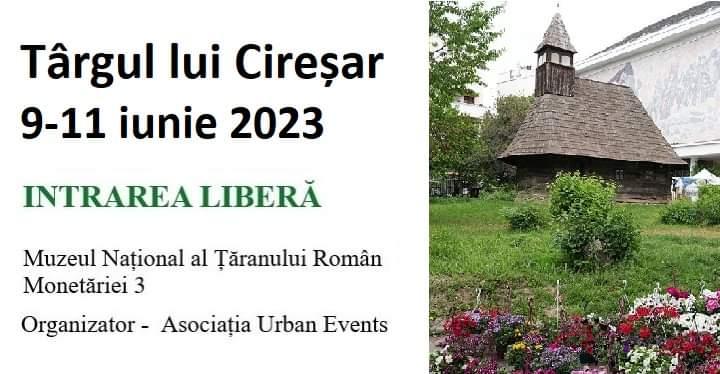 Târgul lui Cireșar, la Muzeul Naţional al Ţăranului Român