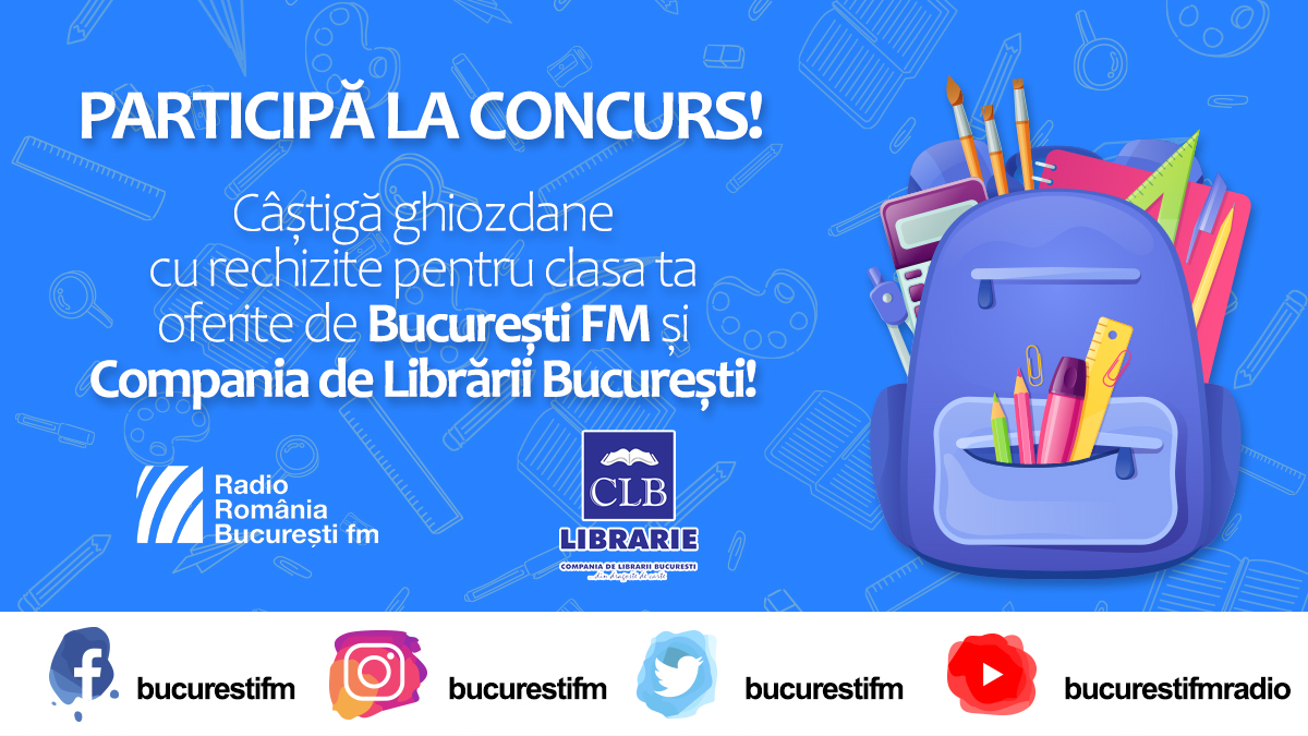 Ascult Bucureşti fm şi obţin ghiozdane cu rechizite pentru toţi colegii de clasă!