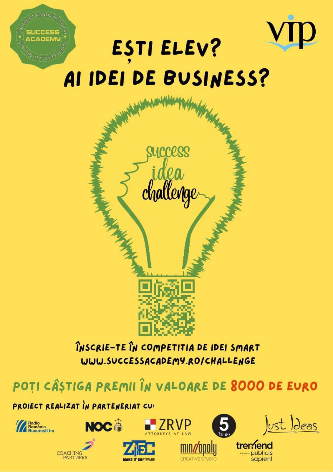 Vezi cum poți câștiga 8000 de euro la „Success Idea Challenge”