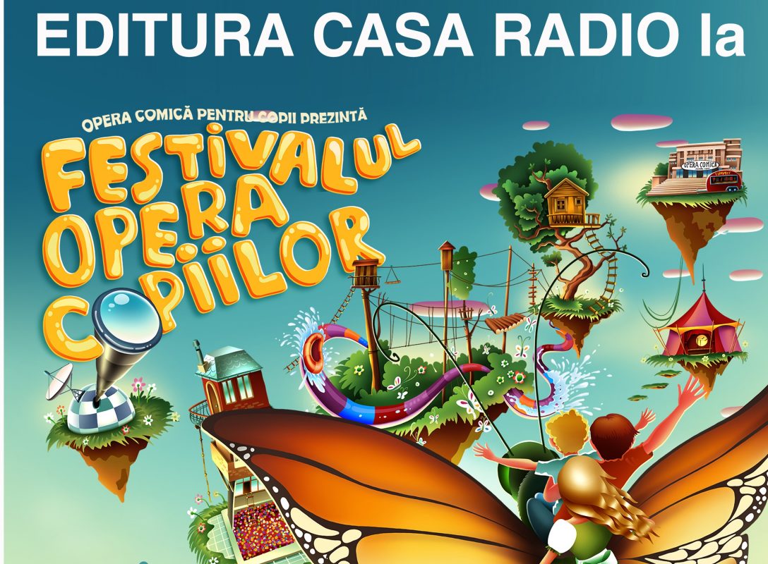 Poveștile lui Radio-Prichindel la Festivalul Opera Copiilor