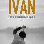 mokup-afis-film-IVAN-omul-cu-radacini-in-ape-731×1024