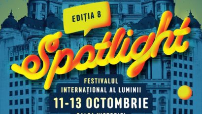 Între 11 și 13 octombrie, cea de-a VIII-a ediție Spotlight – Festivalul Internațional al Luminii, pe Calea Victoriei