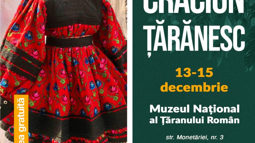 Târgul Crăciun Țărănesc, la Muzeul Național al Țăranului Român