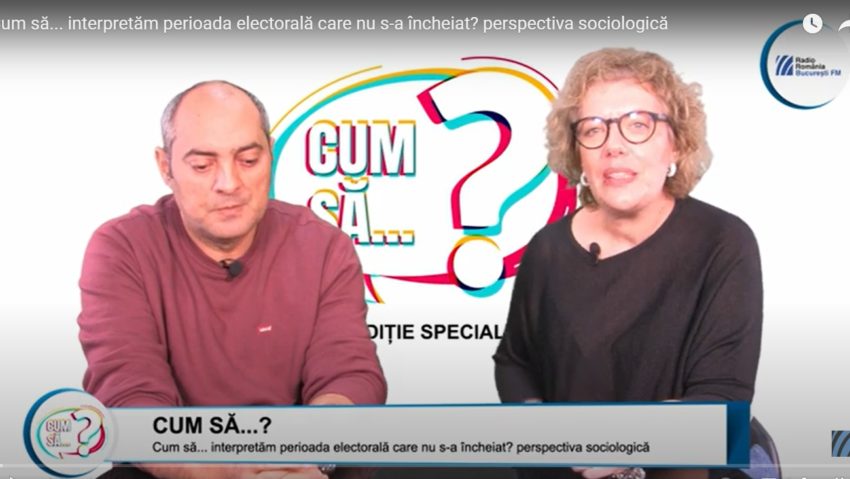 Cum să… interpretăm perioada electorală care nu s-a încheiat? perspectiva sociologică | VIDEO